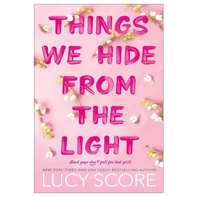 Things We Hide From the Light(کتاب رمان چیزهایی که ما از روشنایی پنهان کردیم اثر لوسی اسکور)