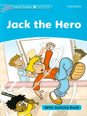 Dolphin Readers 1 Level One (Jack the Hero) +QR code